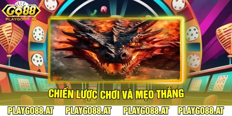 Chiến Lược Chơi Và Mẹo Thắng