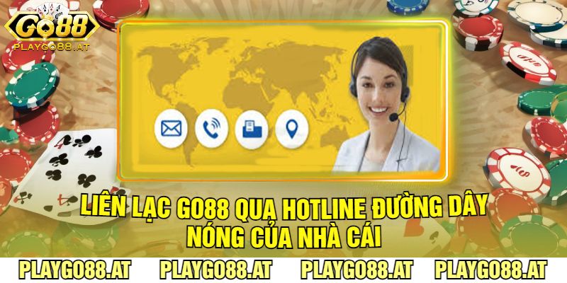 Cách Liên Lạc Go88 Qua Hotline Đường Dây Nóng Của Nhà Cái